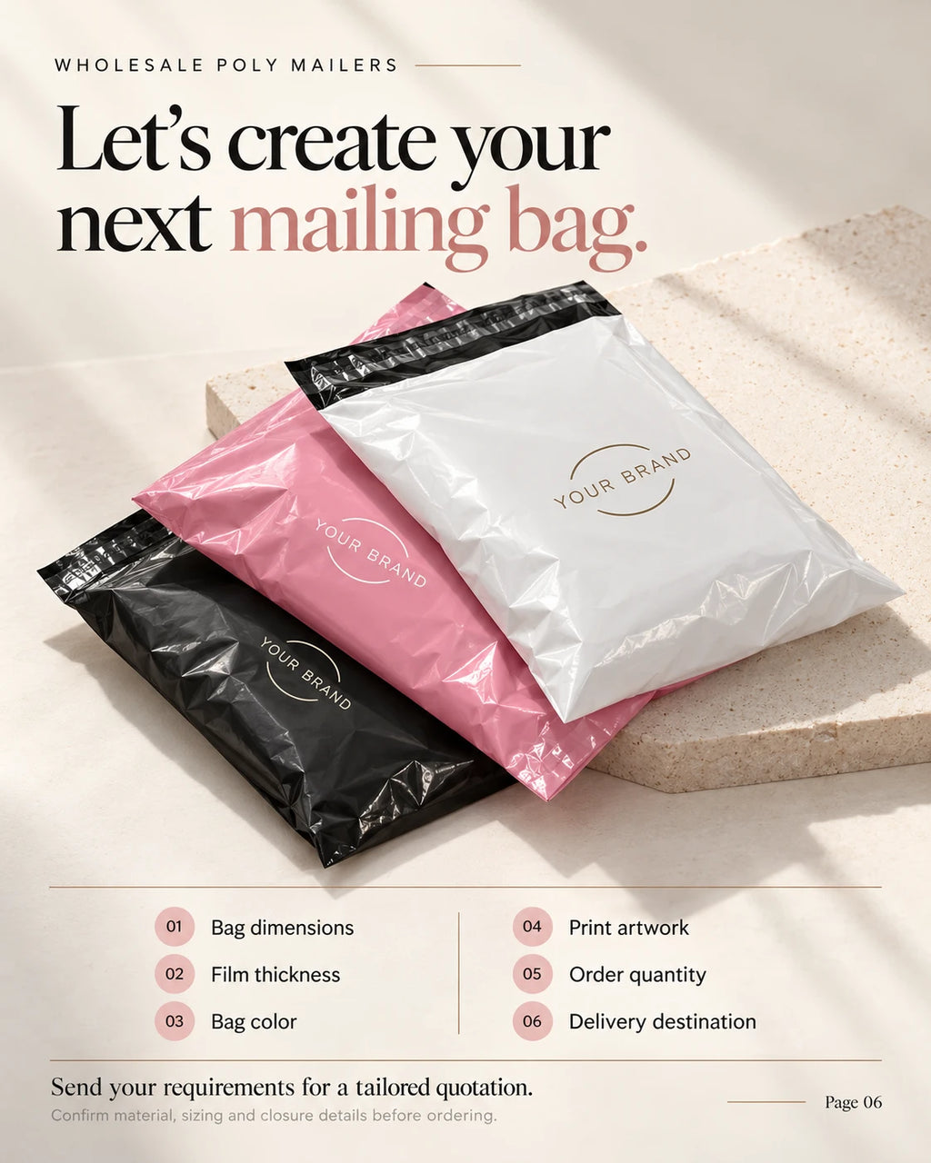 Pink, black and white mailing bags with a checklist of specifications for a custom order enquiry